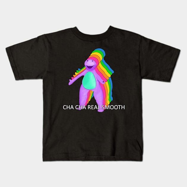 Cha Cha Real Smooth Barney Meme Kids T-Shirt by Barnyardy